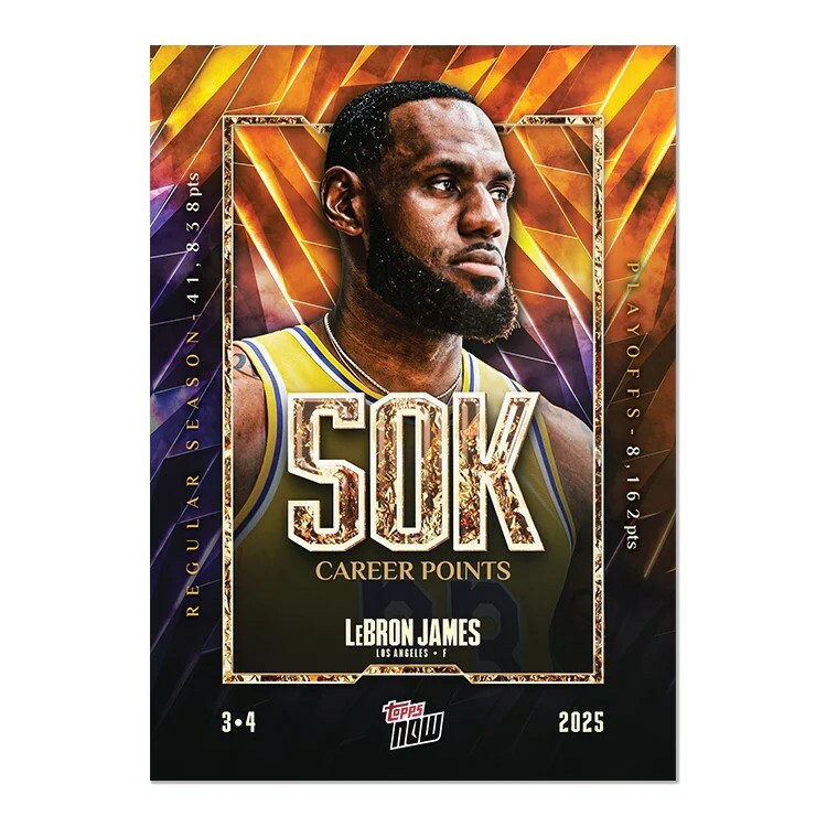 勒布朗詹姆斯 - 2025 Topps NOW®  5萬分達成 LeBron James 球員卡