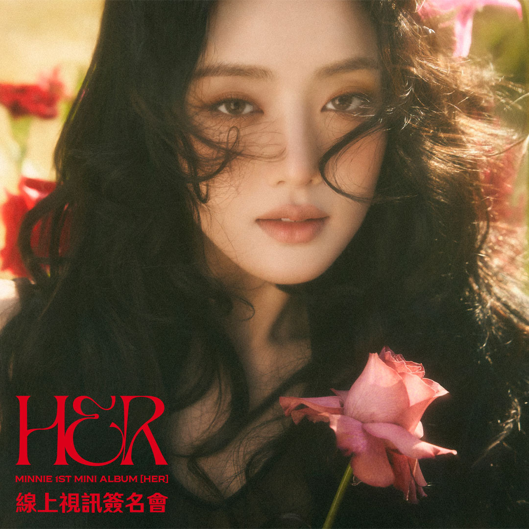 【應募】MINNIE - 1st Mini Album [HER] 線上視訊簽名會