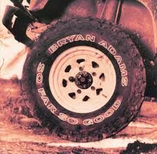 BRYAN ADAMS - SO FAR SO GOOD