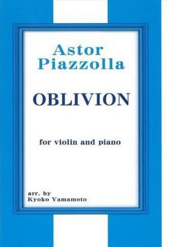 山本京子改編《Piazzolla: Oblivion》for Violin and piano