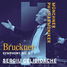 MÜNCHNER PHILHARMONIKER & SERGIU CELIBIDACHE - Bruckner: Symphony No. 8 (2CD)