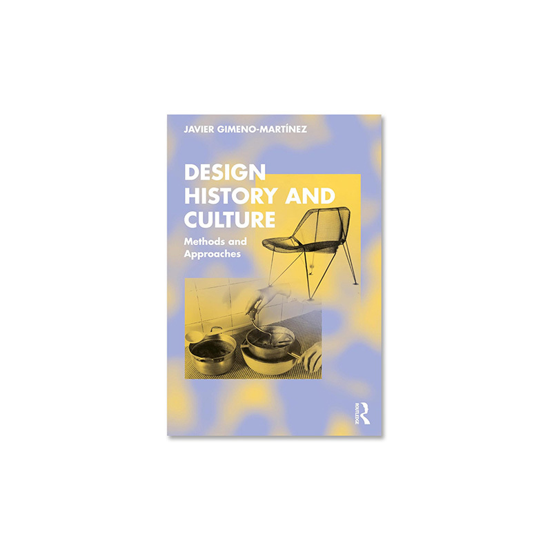 Design History and Culture: Methods and Approaches