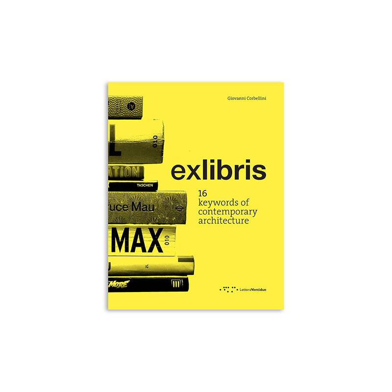 exlibris: 16 keywords of contemporary architecture