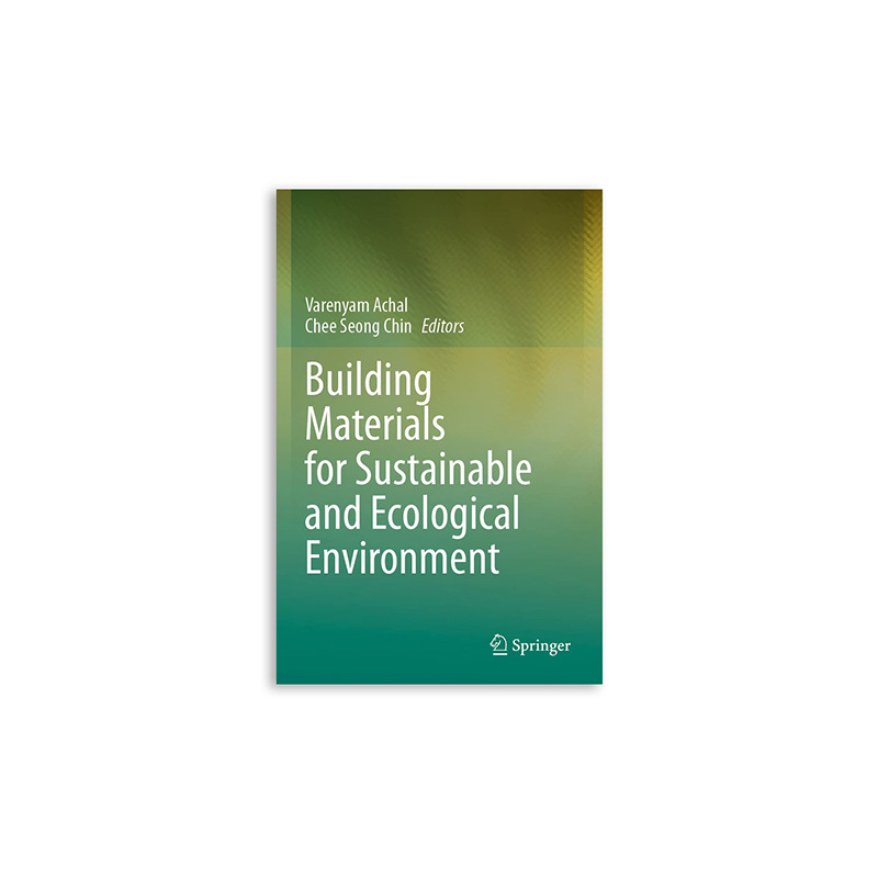 Building Materials for Sustainable and Ecological Environment