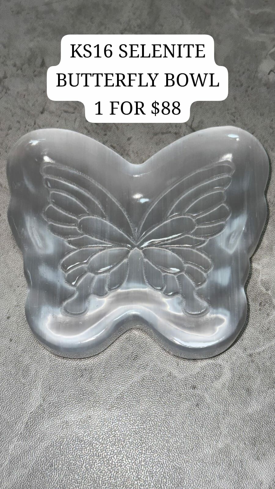 1 KS16 SELENITE BUTTERFLY BOWL