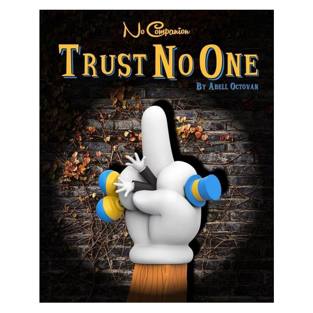 MIGHTY JAXX TRUST NO ONE by Abell Octovan