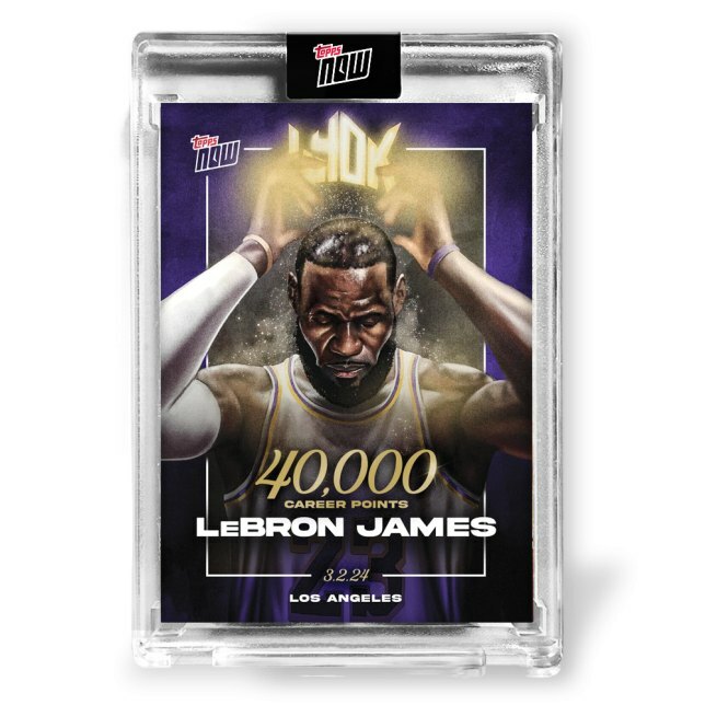LeBron James - 2023-24 TOPPS NOW® Basketball Card LJ-40K達成