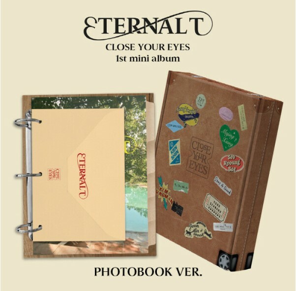 CLOSE YOUR EYES ~ ETERNALT <The 1st Mini Album> (PHOTOBOOK VERSION)