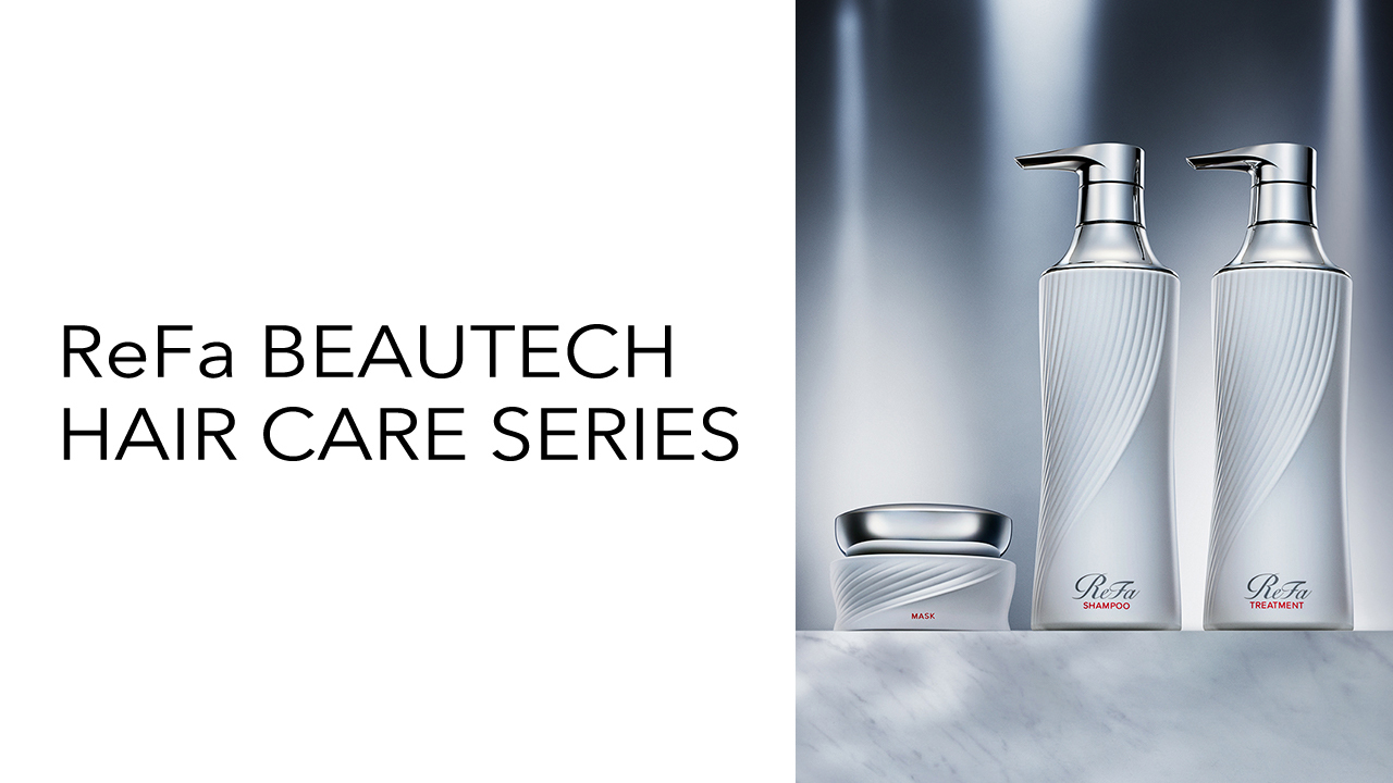 ReFa Beautech Hair Care Series