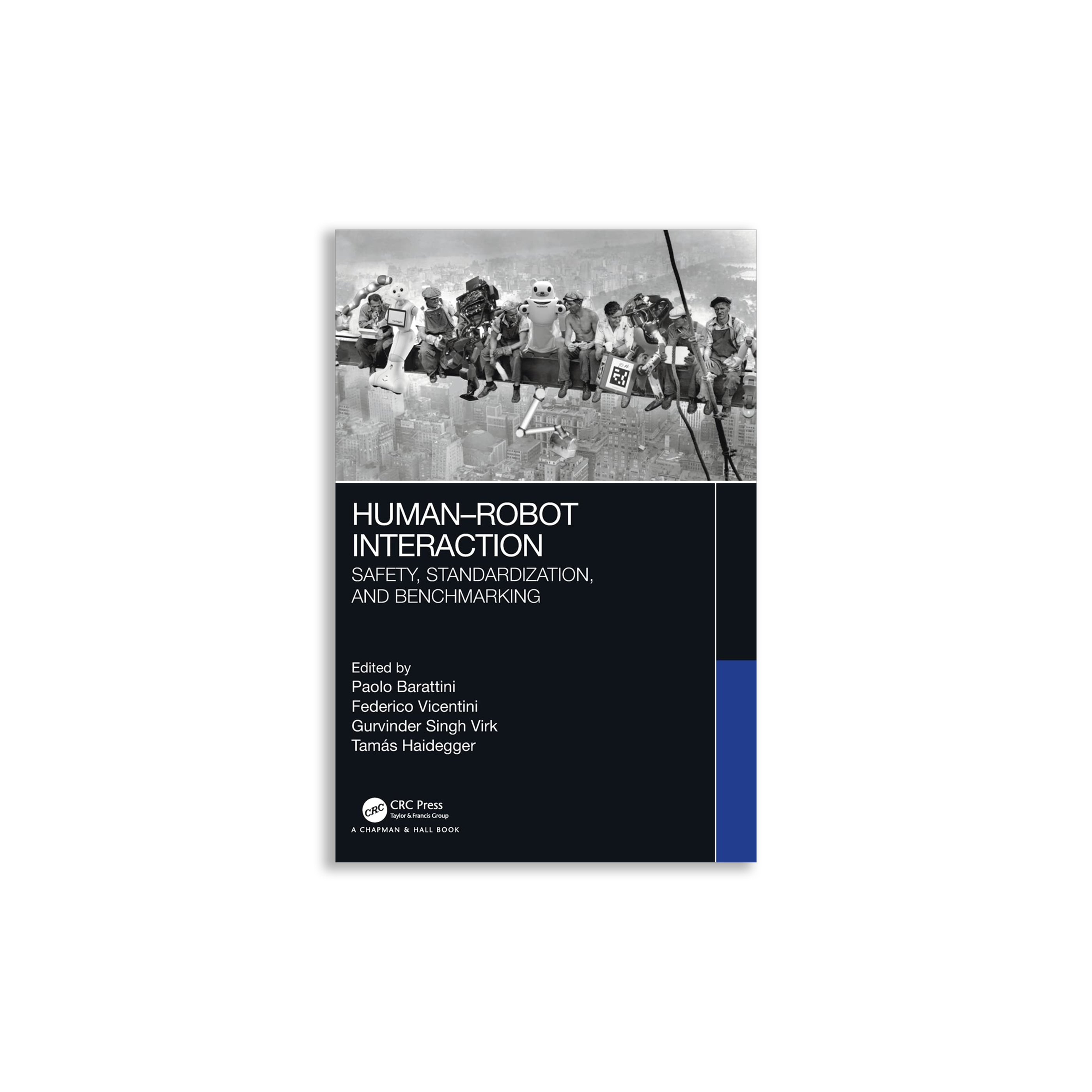 Human-Robot Interaction: Safety, Standardization, and Benchmarking