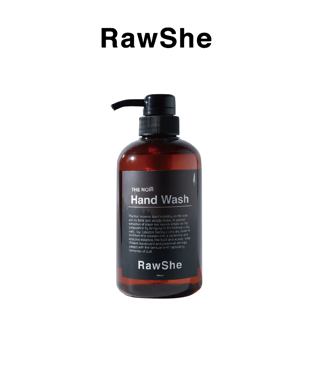 RawShe The Noir 黑茶抗菌滋潤洗手乳 500ml