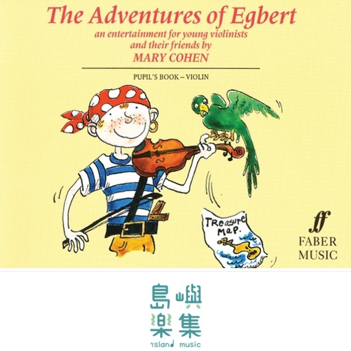 Egbert Series: The Adventures of Egbert (pupil's book - Violin)
