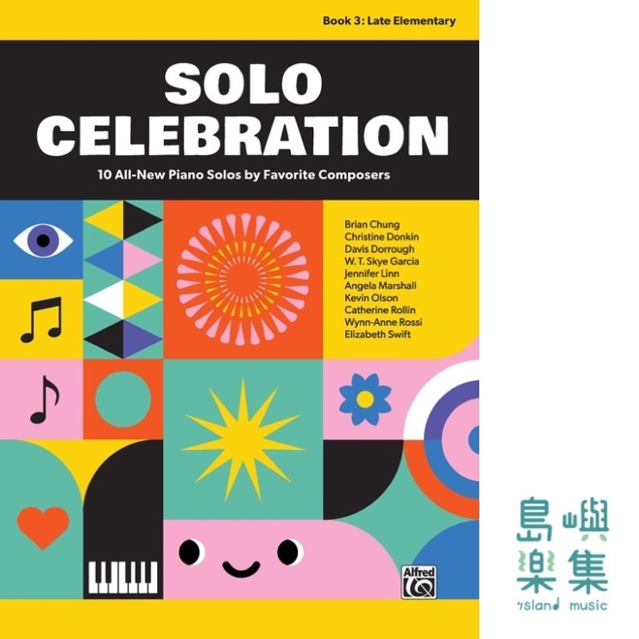 Solo Celebration, Book 3 10 All-New Piano Solos by Favorite Composers