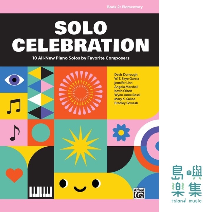 Solo Celebration, Book 2 10 All-New Piano Solos by Favorite Composers