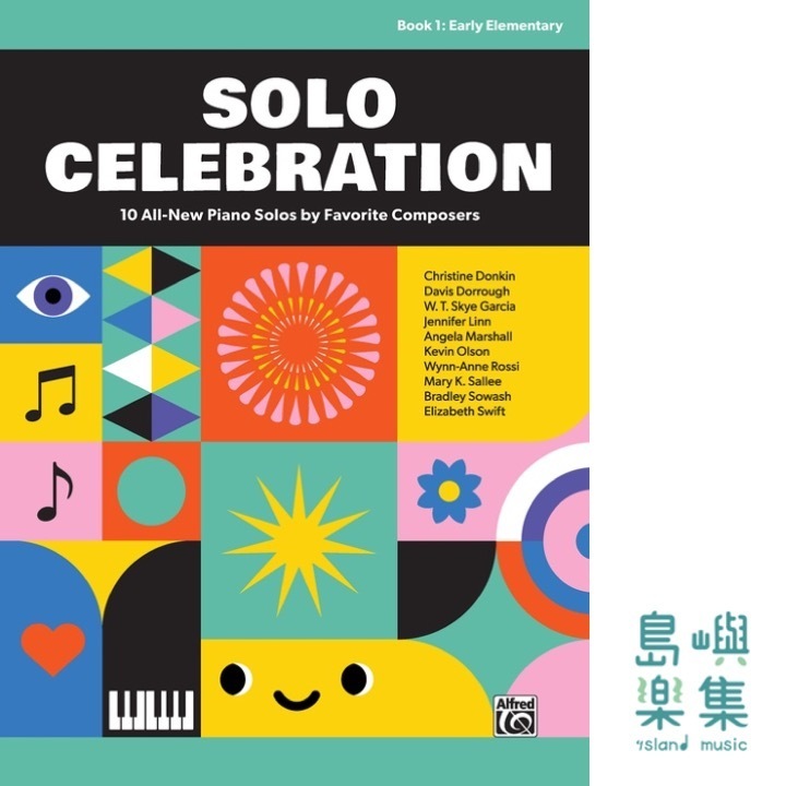 Solo Celebration, Book 1 10 All-New Piano Solos by Favorite Composers