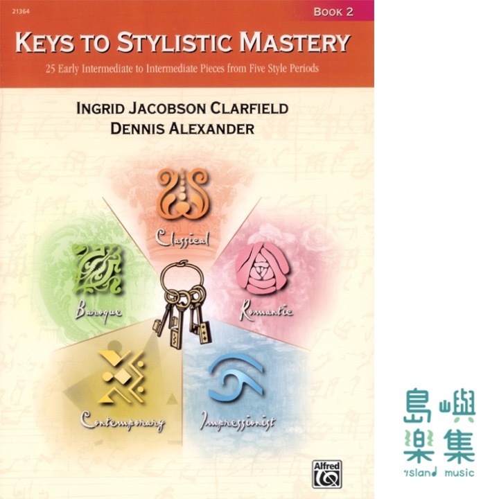 Keys to Stylistic Mastery, Book 2
