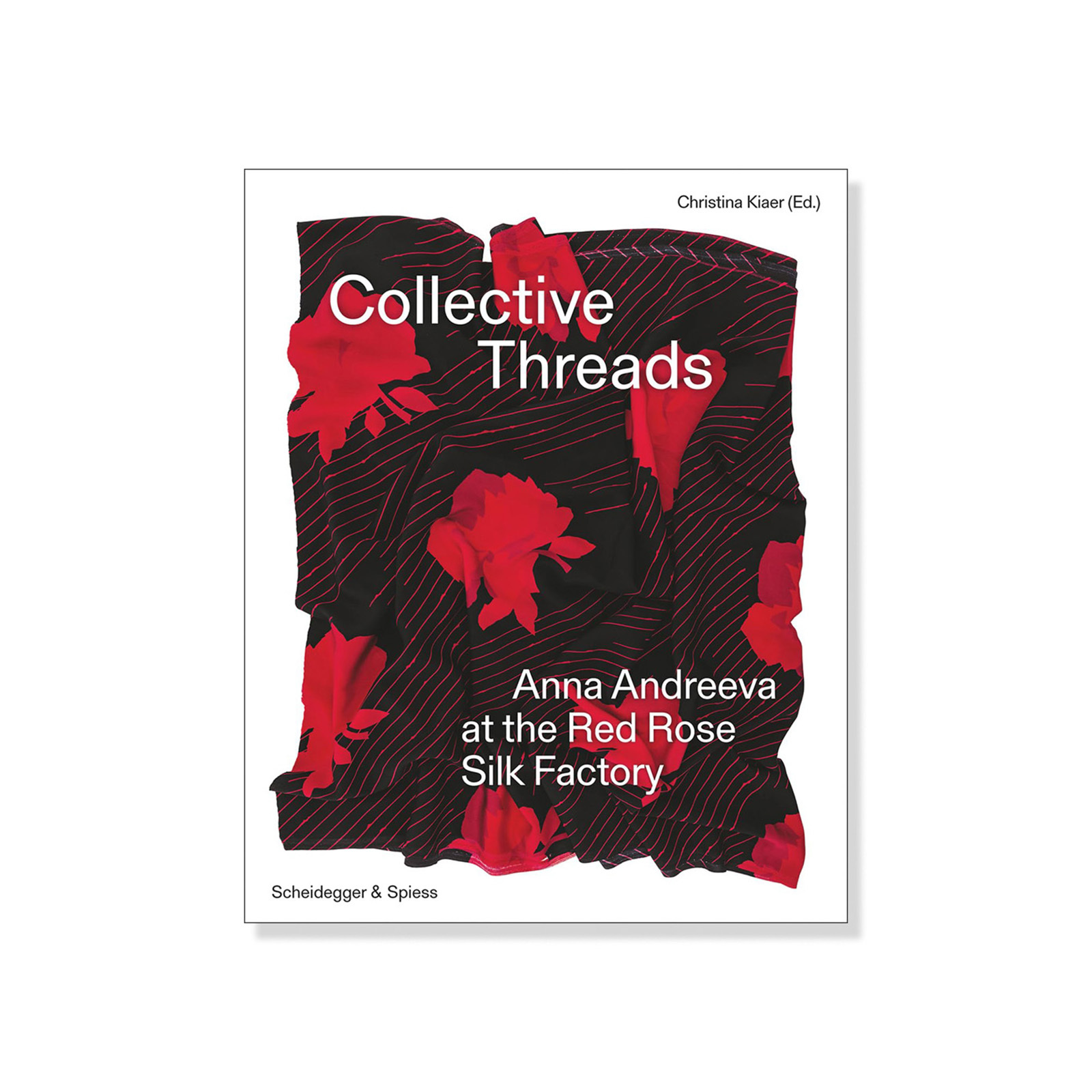Collective Threads: Anna Andreeva at the Red Rose Silk Factory