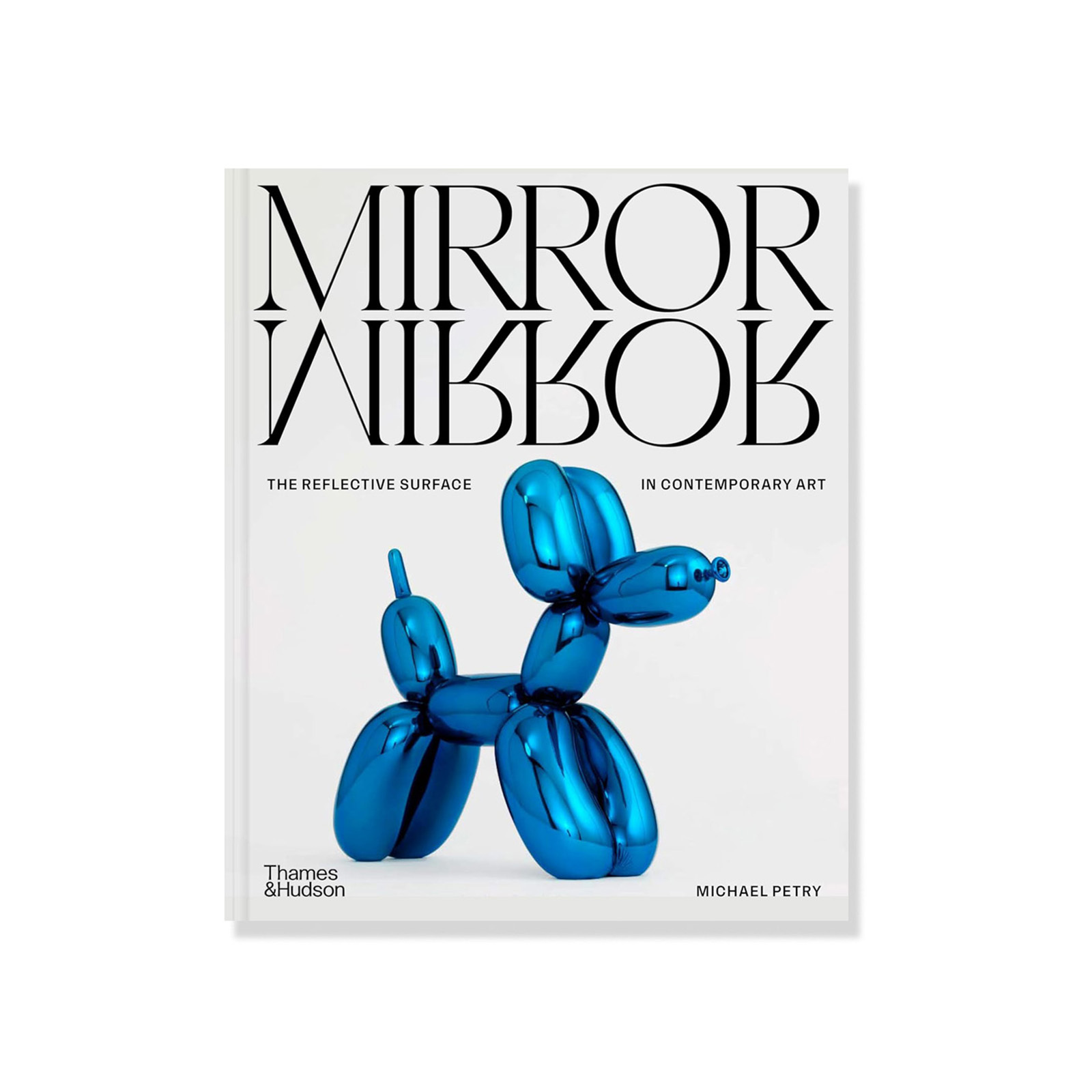 MirrorMirror: The Reflective Surface in Contemporary Art