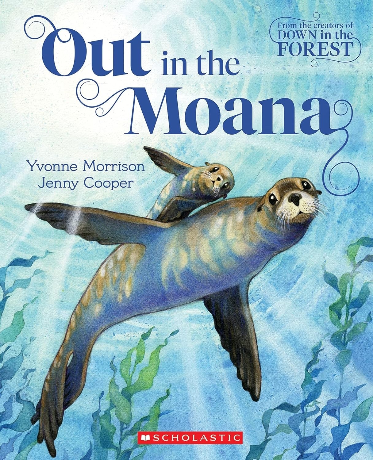 Out in the MoanaBy Yvonne MorrisonIllustrated by Jenny Cooper