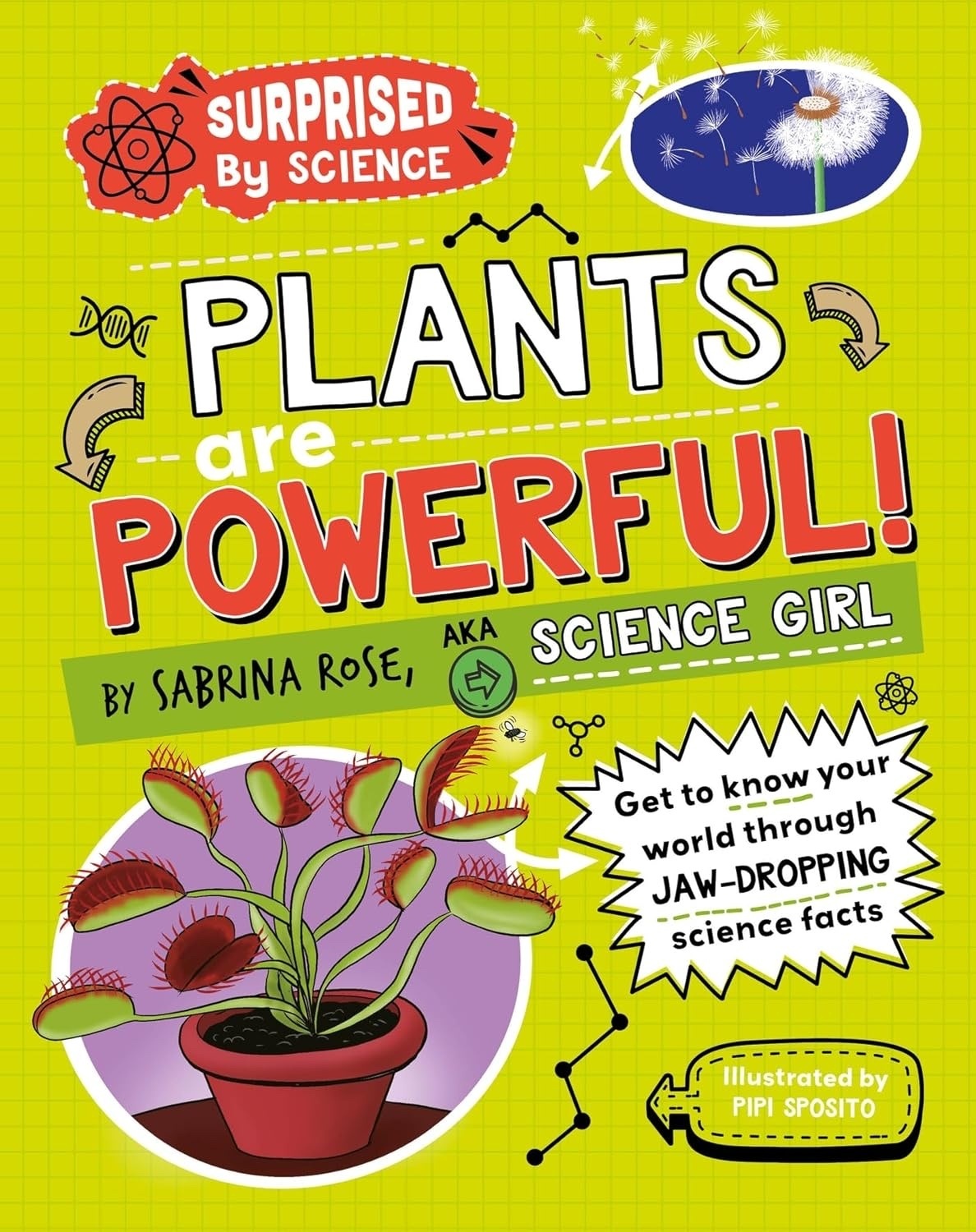 Surprised by Science: Plants are Powerful! Hardcover