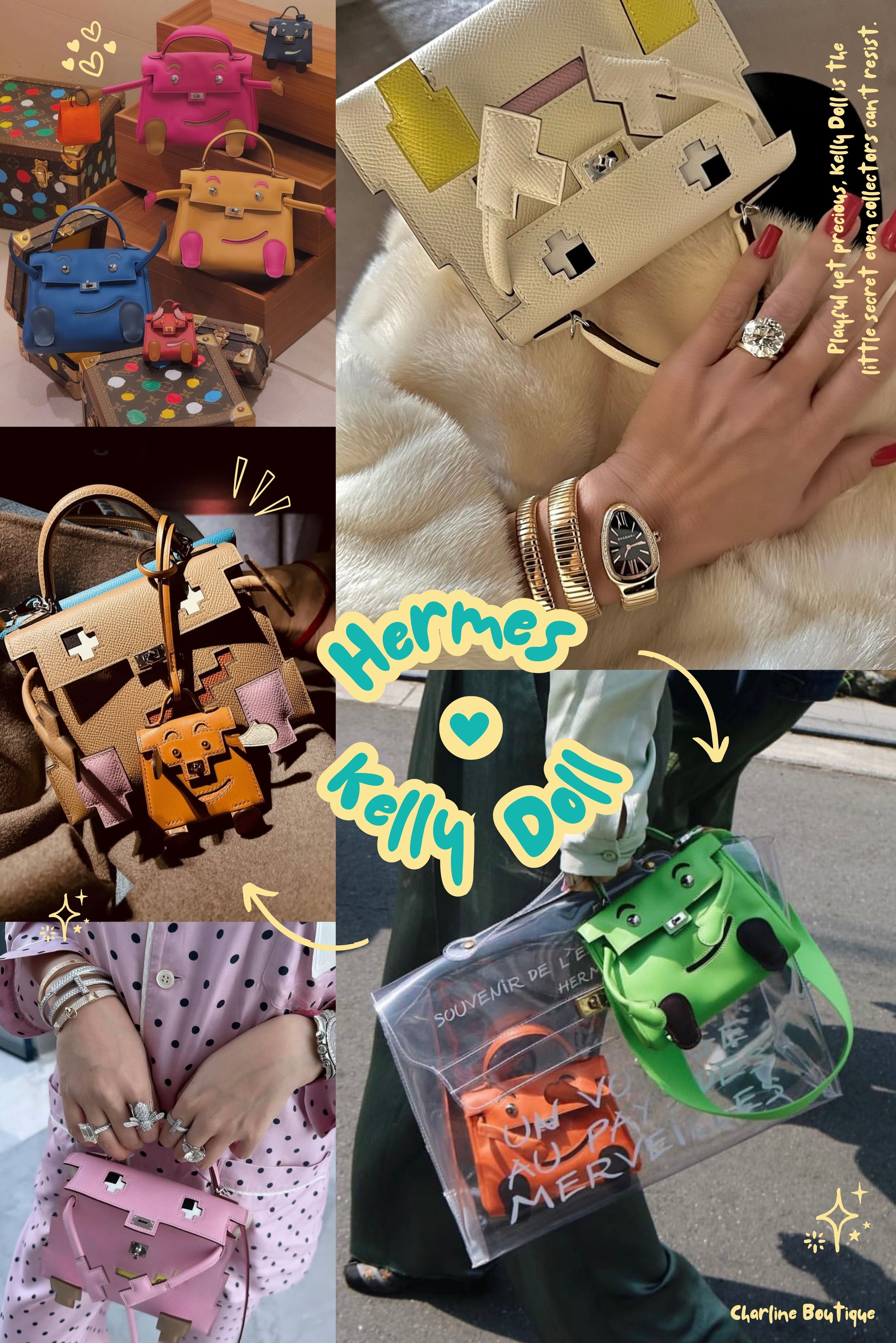 Kelly Doll 的大小約只有 15 公分高，拿在手上小巧精緻，就像精品界的療癒系公仔。它保留了 Kelly 包經典的梯形輪廓與翻蓋設計，但最讓人一見難忘的，是它那雙圓圓的眼睛、一抹微笑，以及向外伸出的手腳，整體造型活靈活現，彷彿在對您說：「今天也要記得微笑喔！」  雖然它被歸類為「包包」，但容量極小，實際上幾乎裝不了什麼東西。手機、錢包絕對放不進去，頂多放個護唇膏或幸運小物。不過說實話，沒有人真的是為了「實用」才去買 Kelly Doll，它的存在本身就是一種風格宣言——可愛、迷人，卻依舊精緻到骨子裡。