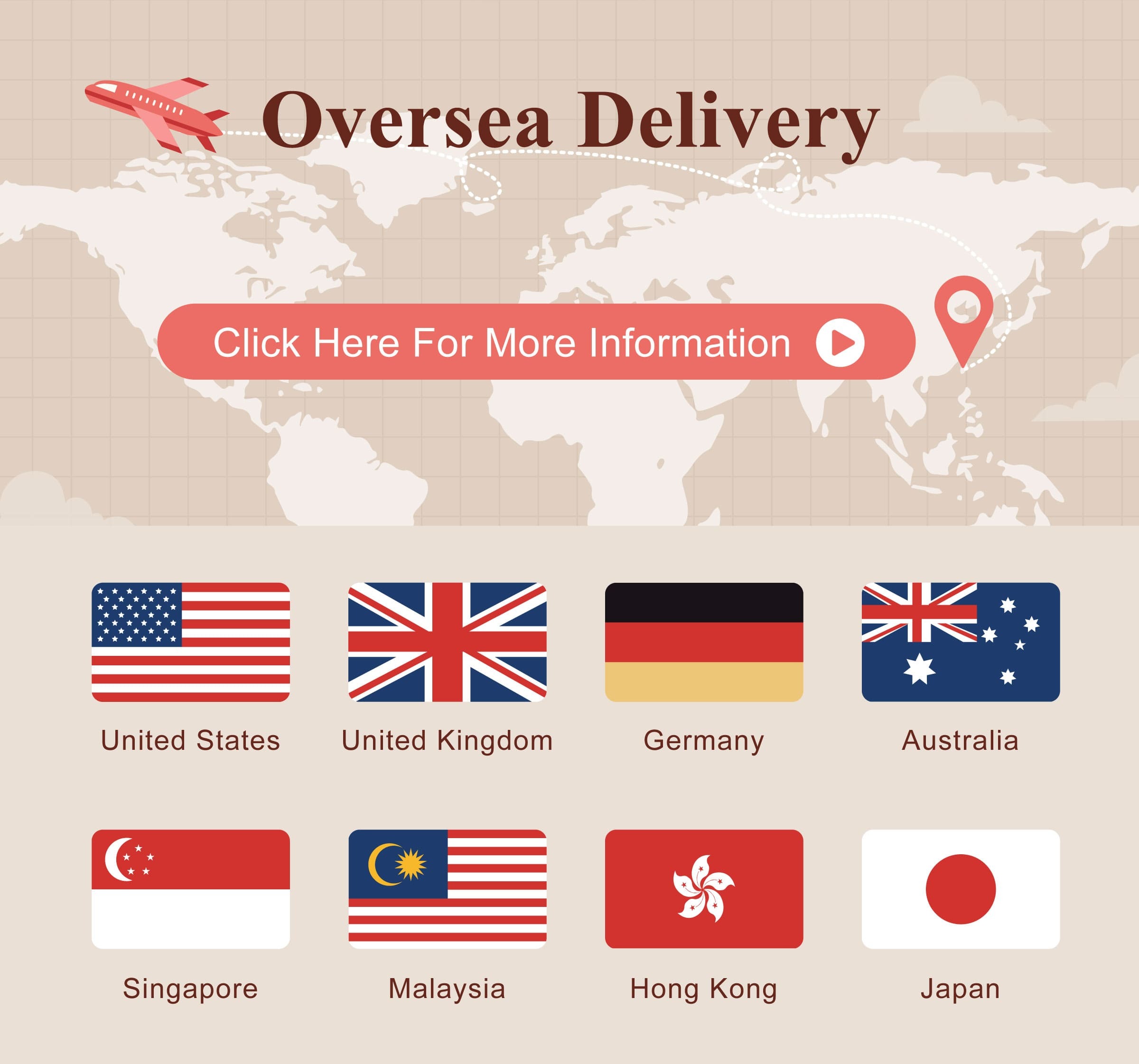 Oversea Delivery click here