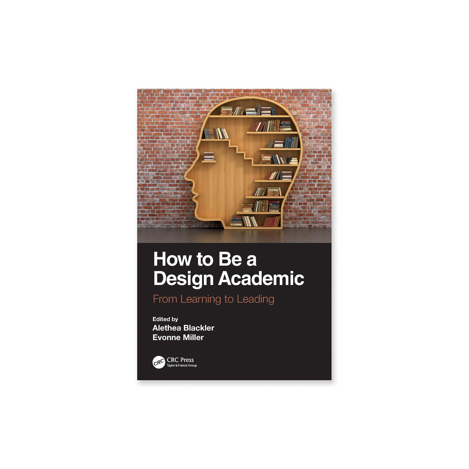 How to Be a Design Academic: From Learning to Leading