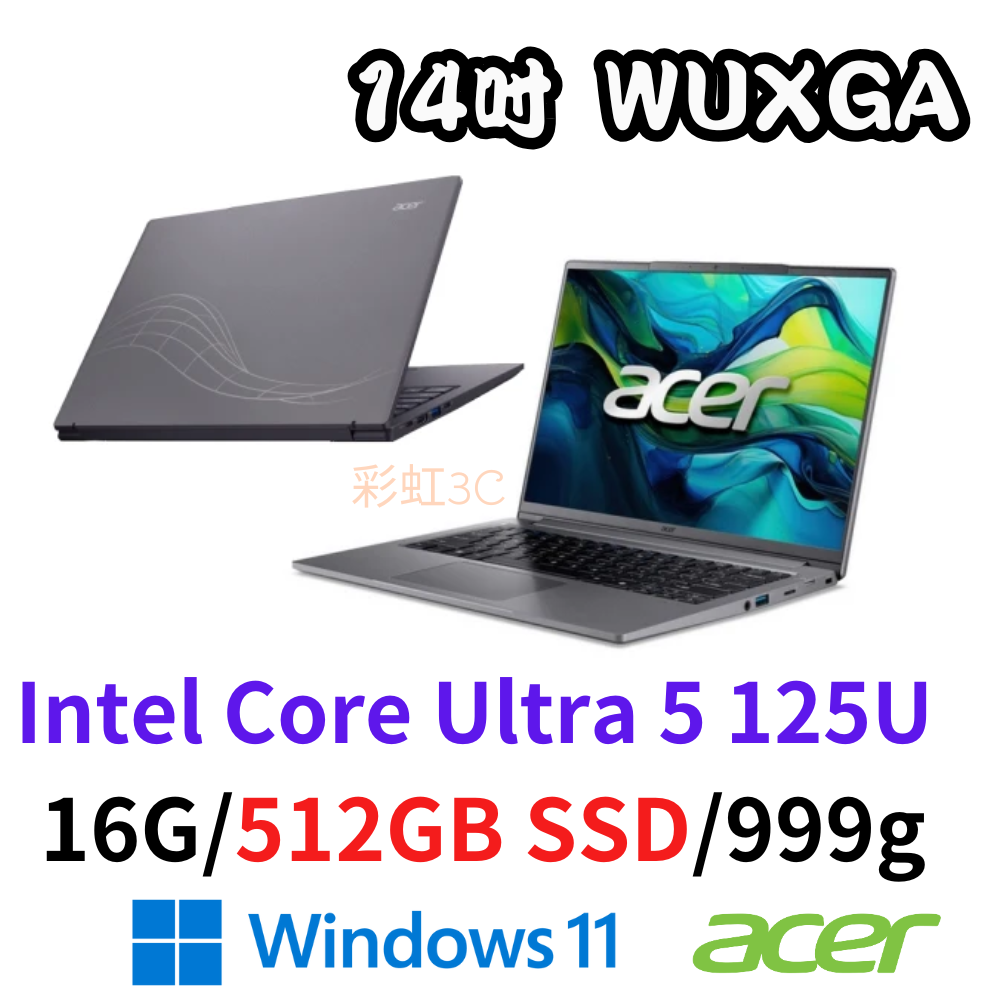 Acer 宏碁 SFL14-52M-531X 14吋輕薄AI筆電 Ultra 5 125U/16G/512SSSD/W11