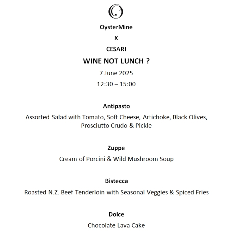 Wine Not Lunch Midday Escape, Oystermine x Cesari (7th June, Saturday)