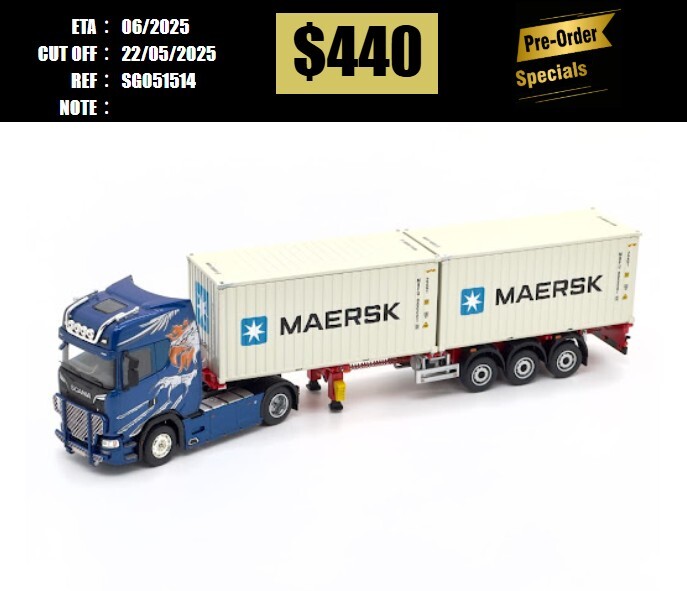 PO-$440 * SONIC GEAR * 1:64 SCANIA 730S BLUE CABIN + 2 X 20FT MAERSK CONTAINER [OD15/05]