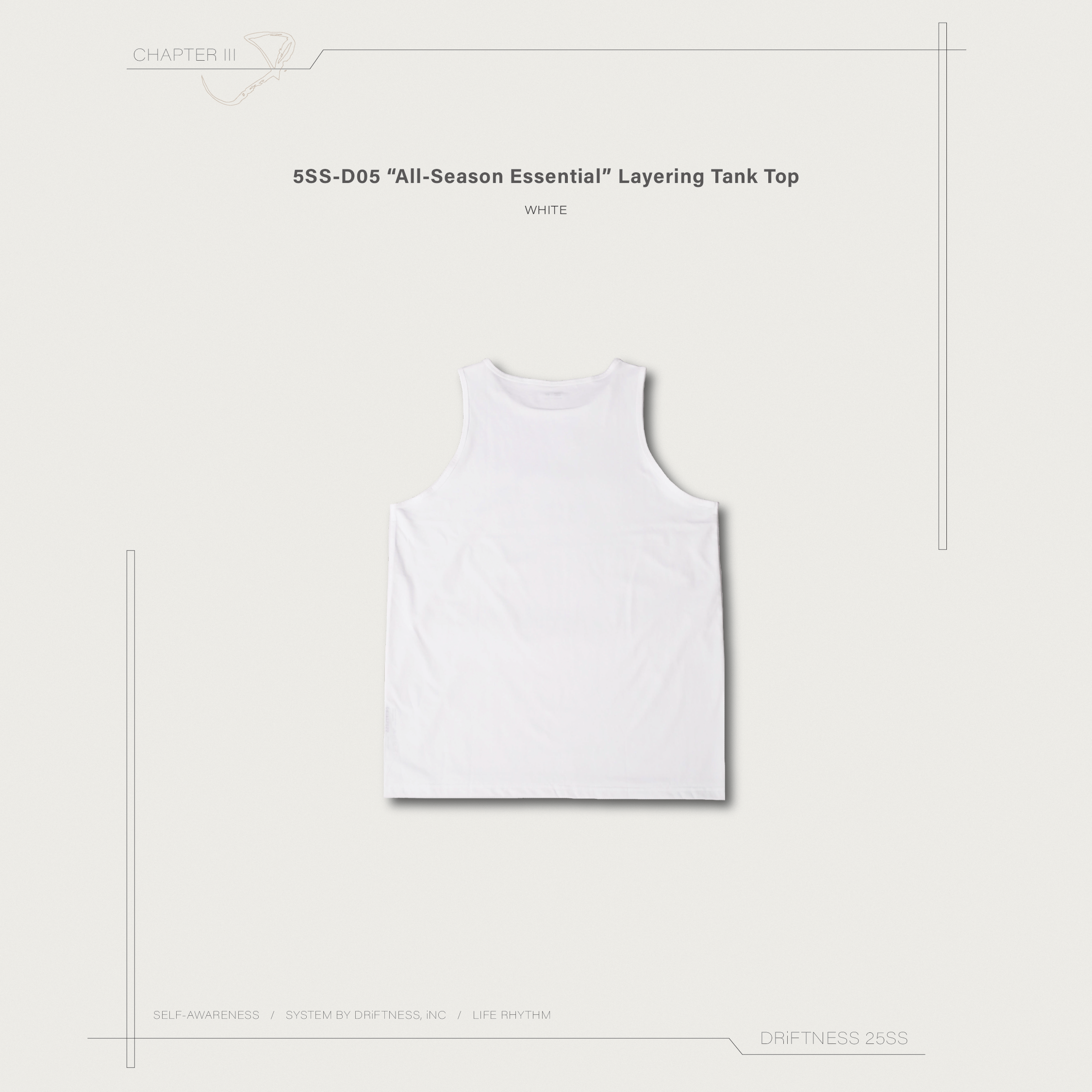 DRiFTNESS | 5SS-D05 “All-Season Essential” 層次感內搭背心 - White