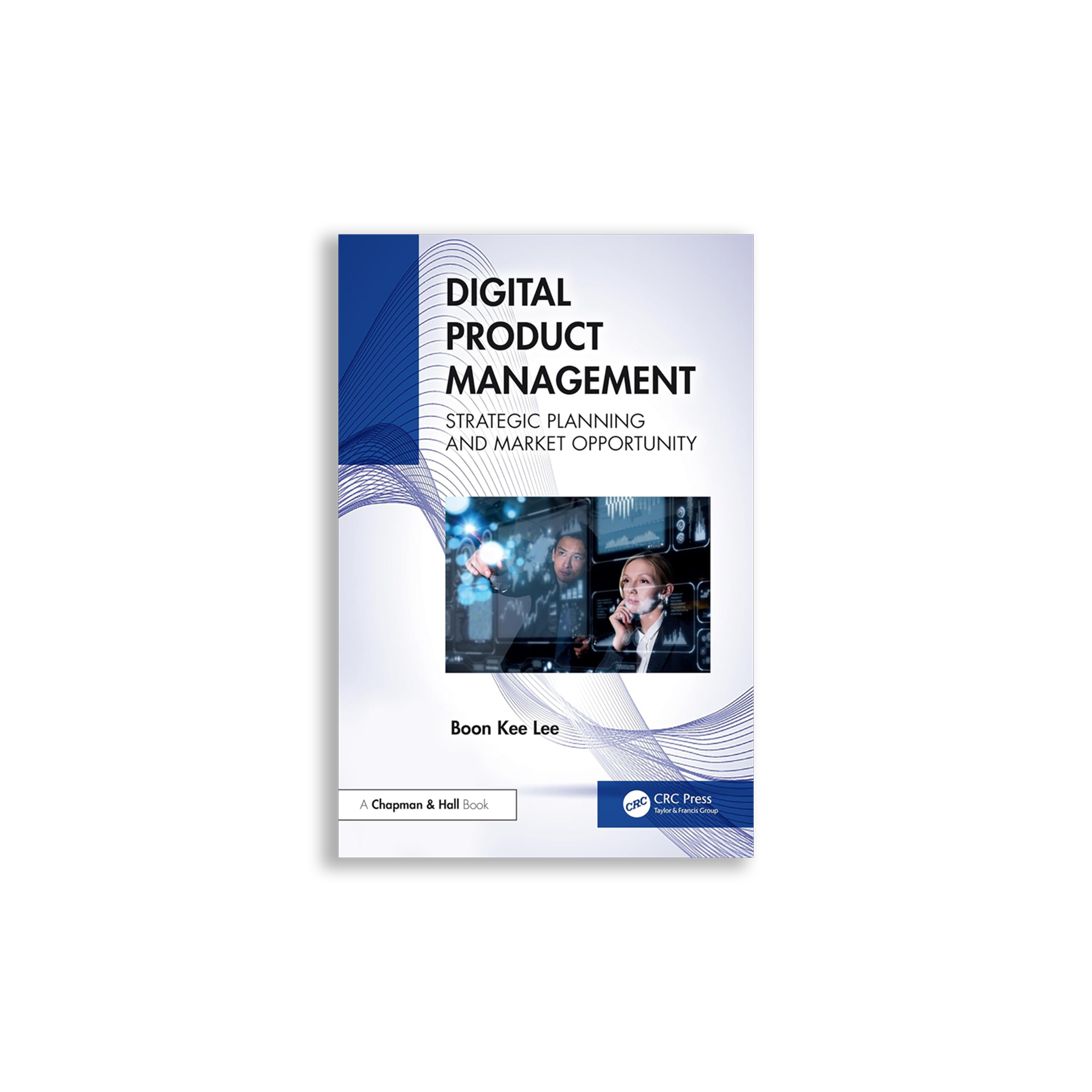 Digital Product Management: Strategic Planning and Market Opportunity