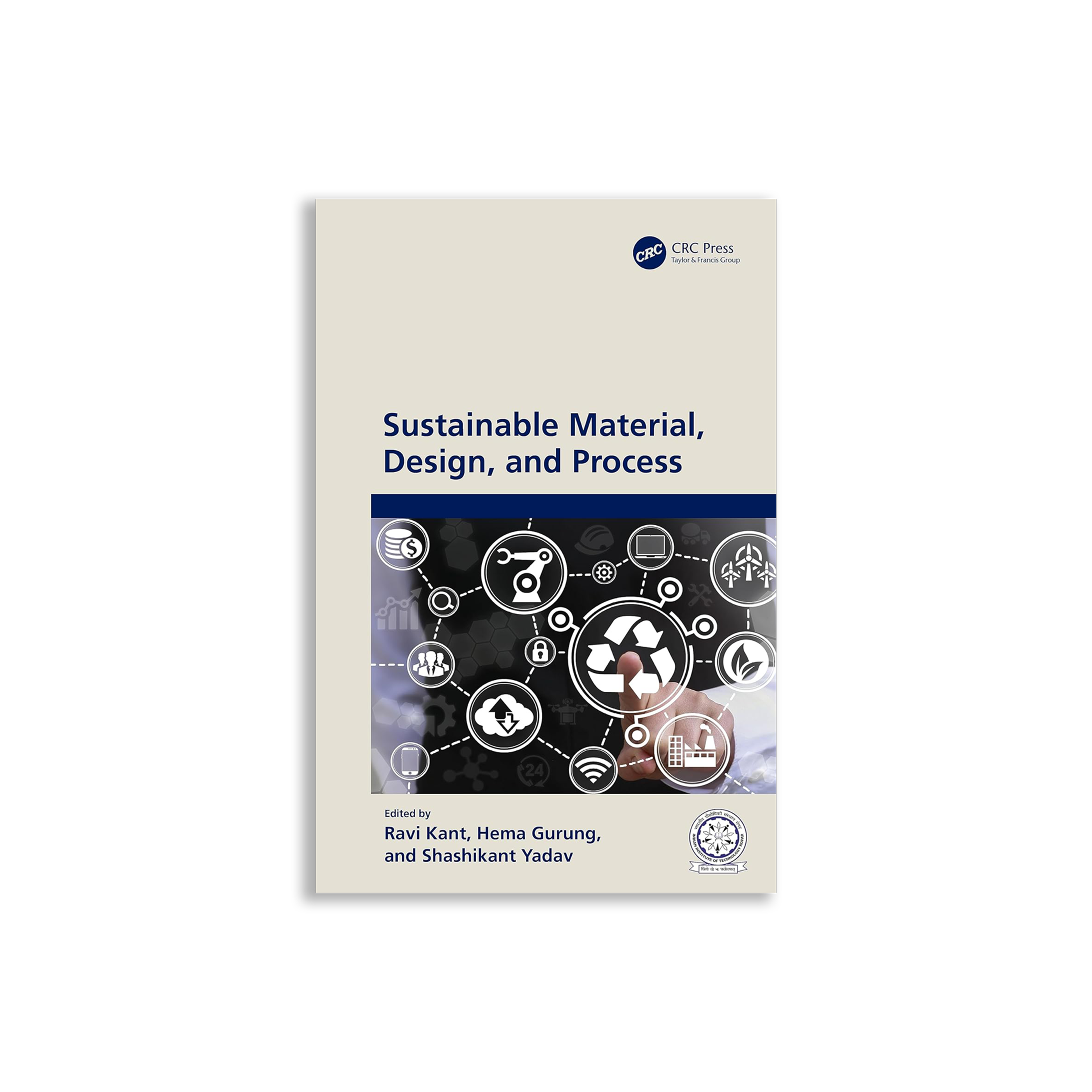 Sustainable Material, Design, and Process