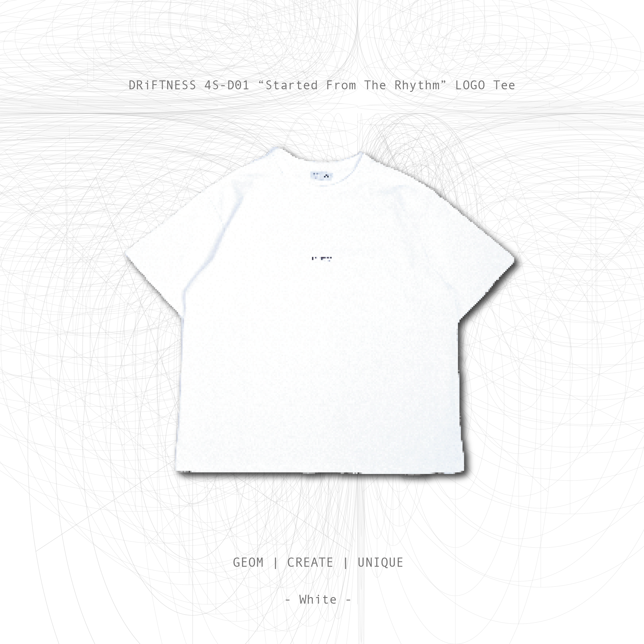 DRiFTNESS｜4S-D01 “Started From The Rhythm” LogoT短T - White