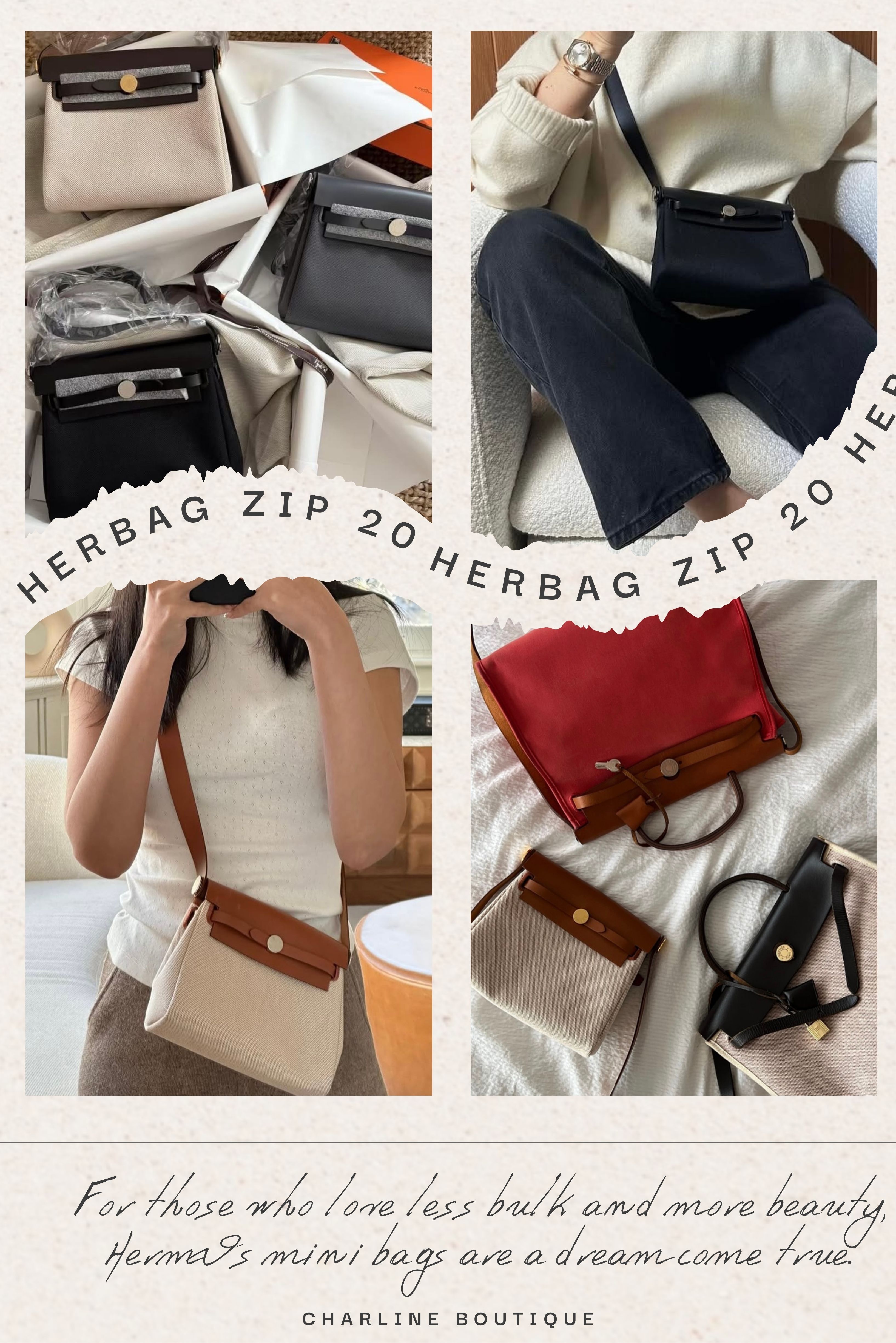 Herbag Zip 20 首先先讓我們先從Herbag介紹起，Herbag在1998年面世，作為Kelly手袋的輕盈變奏，以可拆卸的帆布袋身與皮革細節展現靈活多變的風格。而新推出的這款Herbag Zip 20小尺寸更是深得年輕族群喜愛，甚至有被譽為「小 Kelly」的美稱，迷你Herbag的尺寸約 : 長20cm x 寬7cm x 高17.5cm，外觀保留了經典的金屬扣環設計，搭配硬挺的牛皮與輕盈帆布，質地上的對比為整體增添了幾分法式休閒感。輕巧的尺寸，讓它非常適合攜帶基本的外出用品，而背帶的設計也讓整體使用上更加自由靈活，可斜背也可肩背。 對於初入 Hermès 世界的您來說，Herbag Zip 20 是一個既可愛又實用的選擇，價格相較其他皮革包款也更親民，顏色的選擇更是比31cm或是39cm更多元，Herbag Zip 20絕對是一個讓人愛不釋手的入門選擇之一。