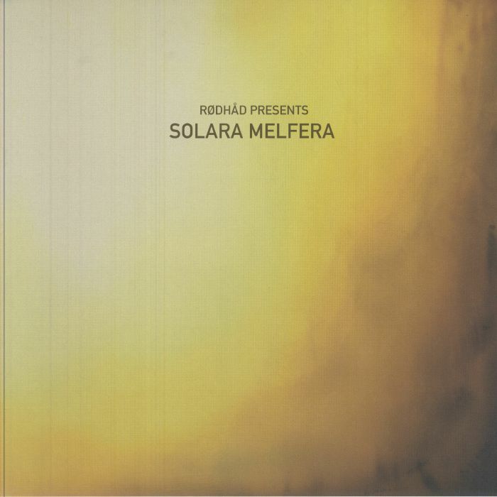 V.A.《Rødhåd Presents: SOLARA MELFERA》（2LP）