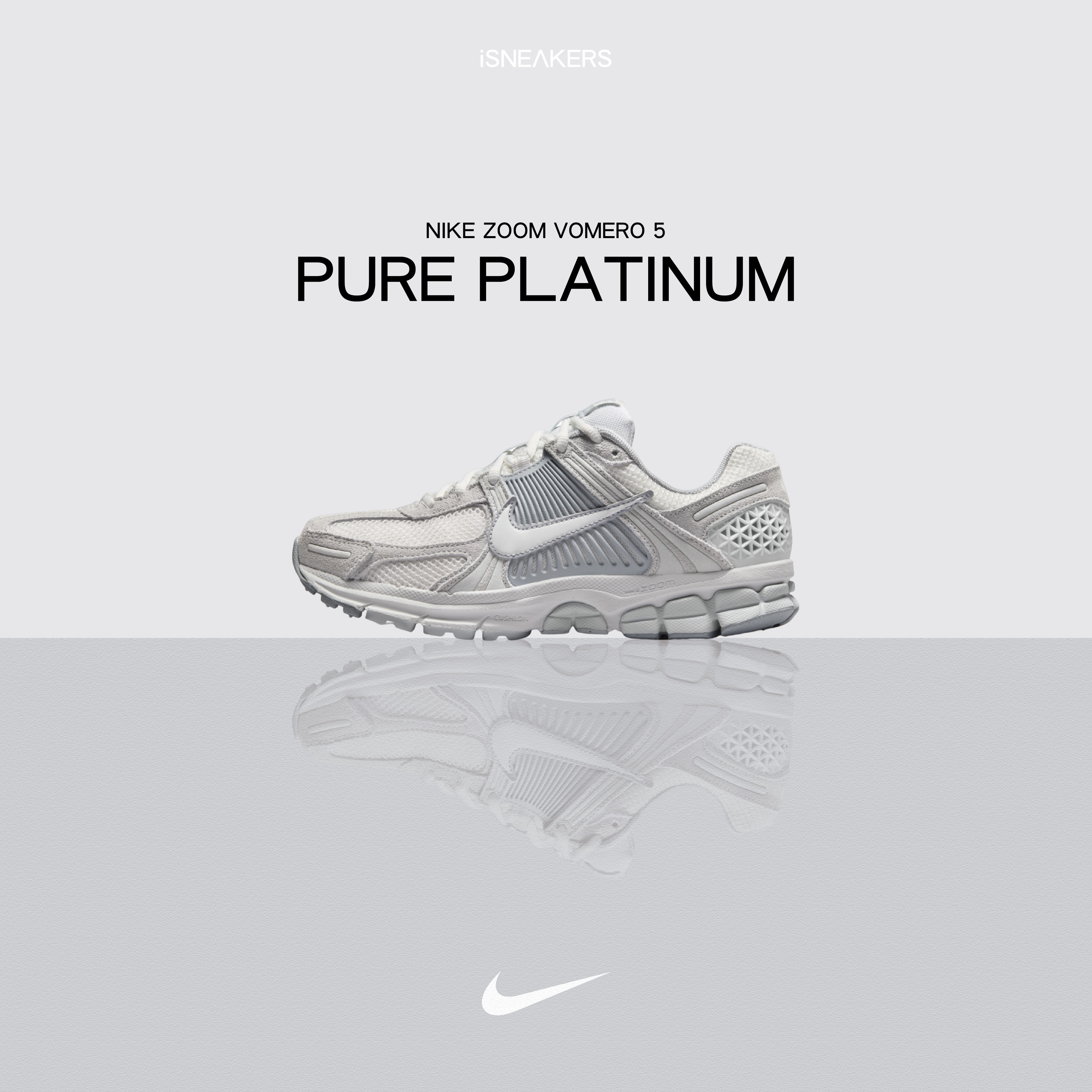 iSNEAKERS｜Nike Zoom Vomero 5 "Pure Platinum" 灰白 HQ0458-001