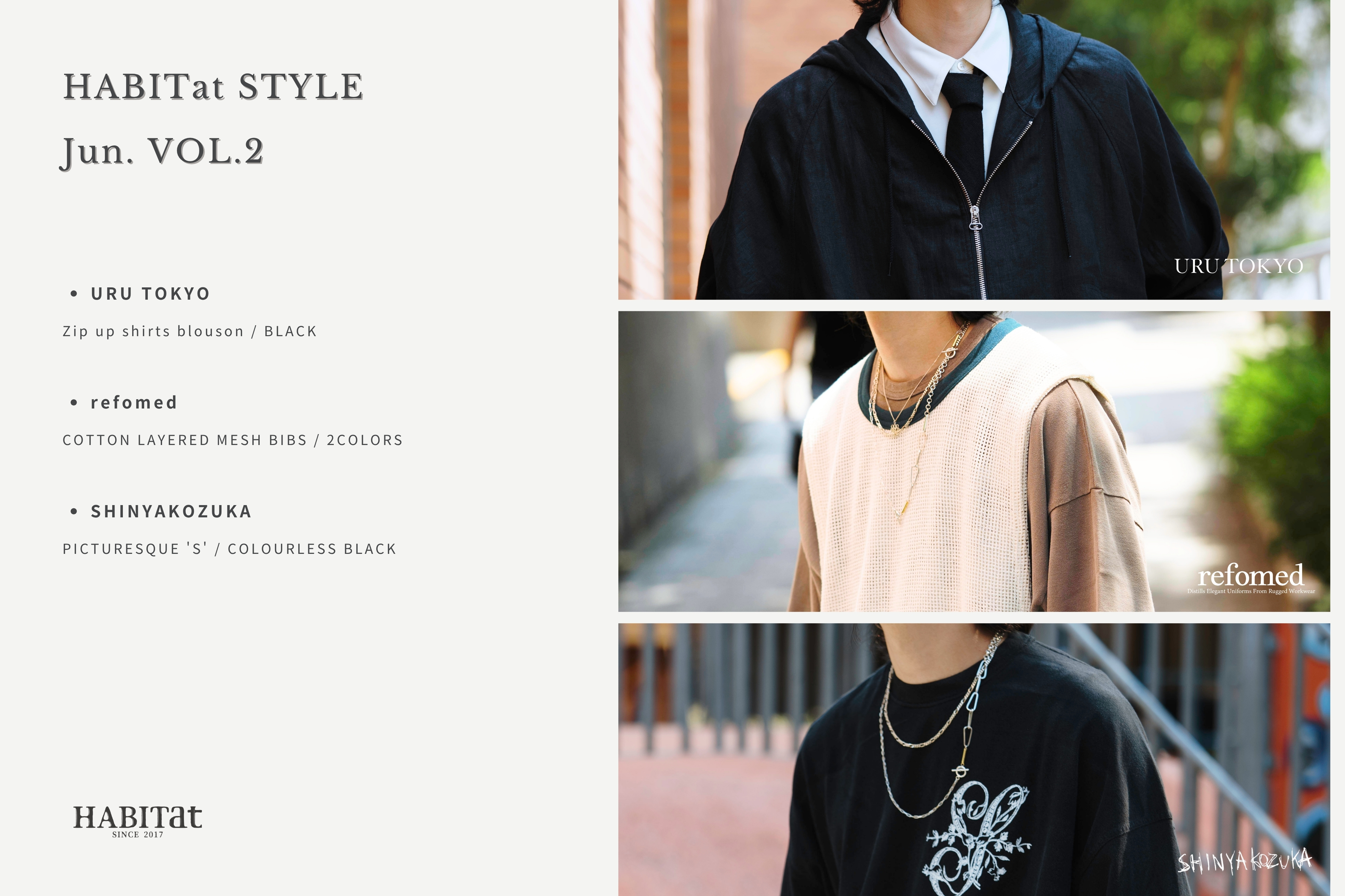 HABIT,HABIT SELECT,HABITat,HABITat SELECT,SHINYAKOZUKA,refomed,ROTOL,URU TOKYO,KANEMASA PHIL.,REVERBERATE