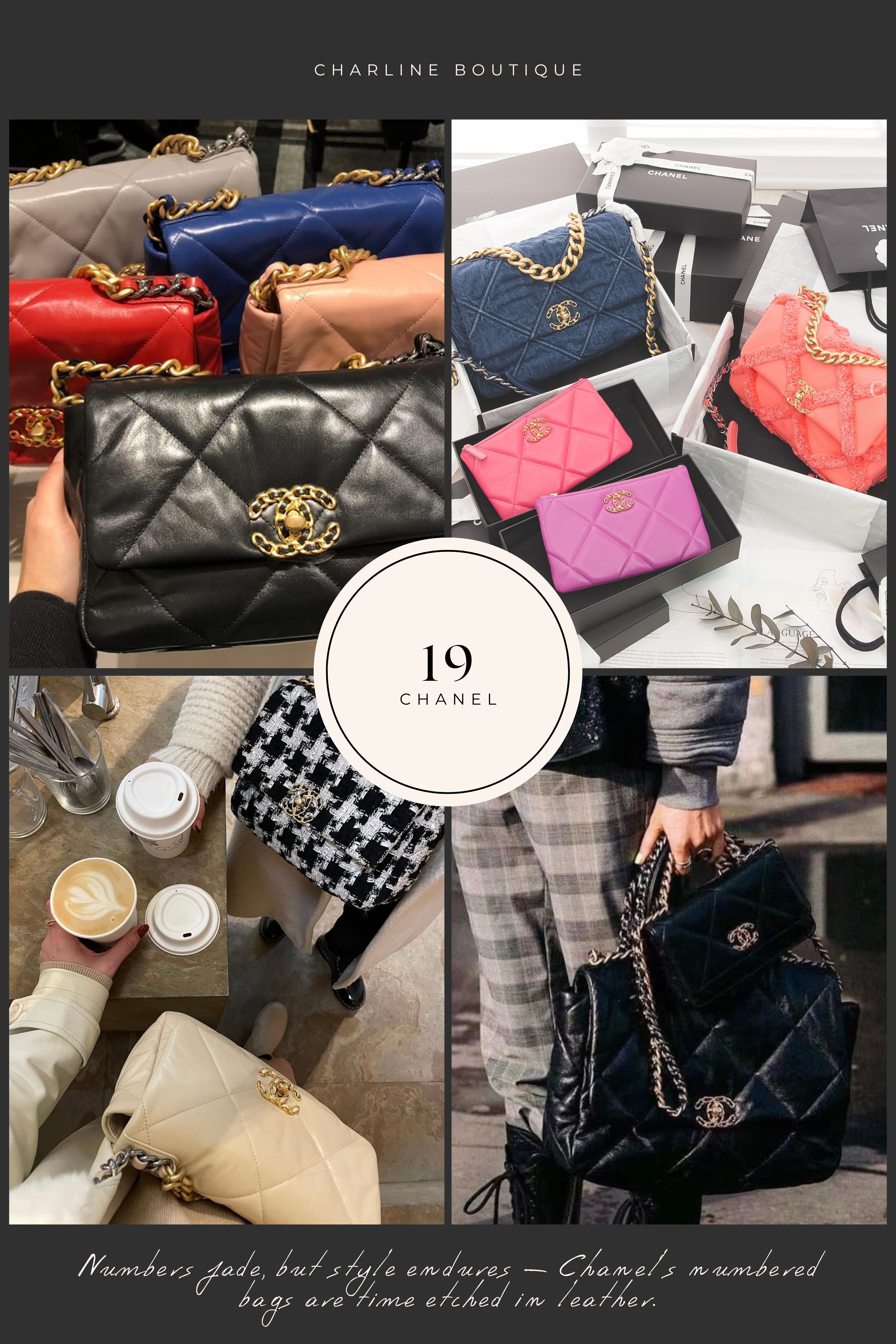 時間跳至 2019 年，Chanel 推出了另一款話題包——Chanel 19 Handbag。這是老佛爺 Karl Lagerfeld 生前最後參與設計的包款，與新任創意總監 Virginie Viard 聯手打造，充滿紀念意義。這款包融合了品牌過去經典的元素，如雙 C 金屬扣與菱格紋，但又加入更大膽、現代的設計語言。它選用了柔軟的小羊皮，呈現出更貼合身形、使用更舒適的手感，而寬大的金屬鏈帶與放大的雙 C Logo，則讓這款包在視覺上格外搶眼。Chanel 19 不只造型前衛，它的實用性也相當到位，從日常隨身物品到小型電子設備都能輕鬆收納，斜背或肩背皆宜，是少數能兼顧實用與造型感的包款。這樣一款既時尚又不失經典的設計，自然成為許多年輕世代心中的 Chanel 入門首選。
