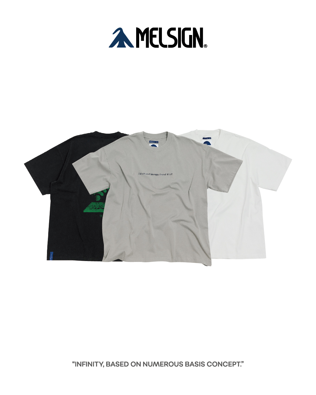 MELSIGN 水洗圖像短袖T恤 黑/白/灰 25 S/S Tue. I Need Wi-Fi Tee