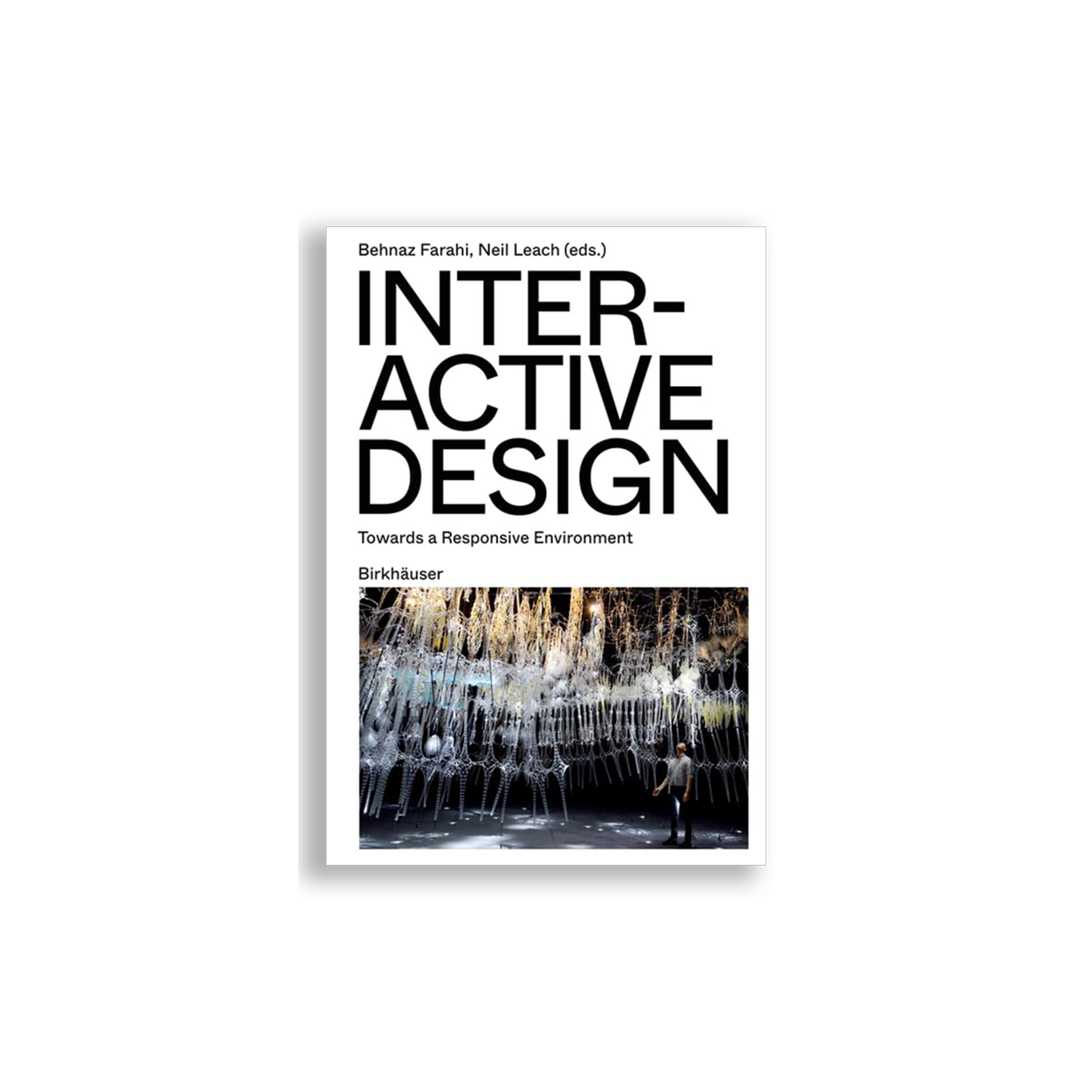 Interactive Design: Towards a Responsive Environment