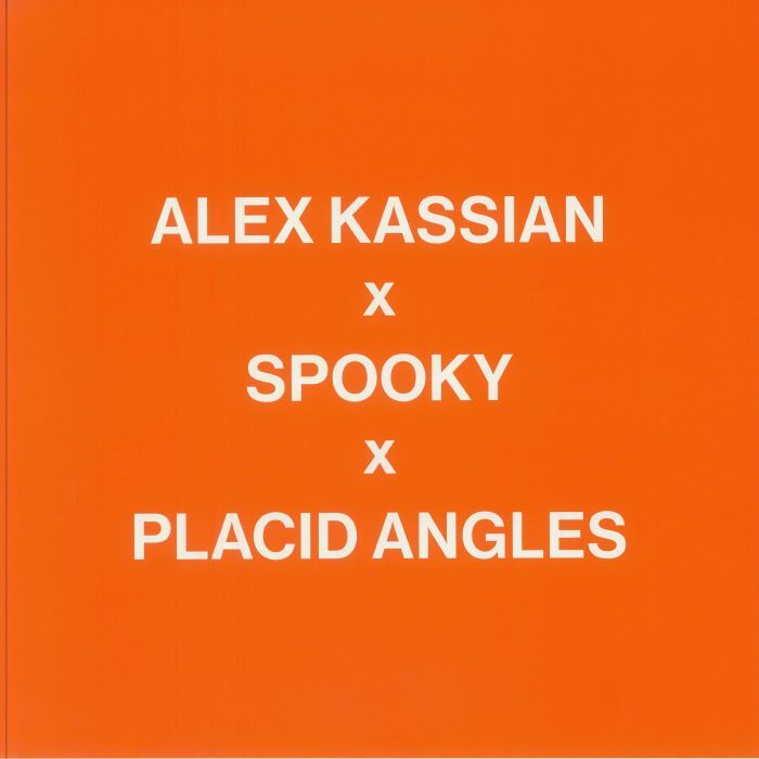 Alex Kassian x Spooky x Placid Angles《Orange Coloured Liquid》（12"）