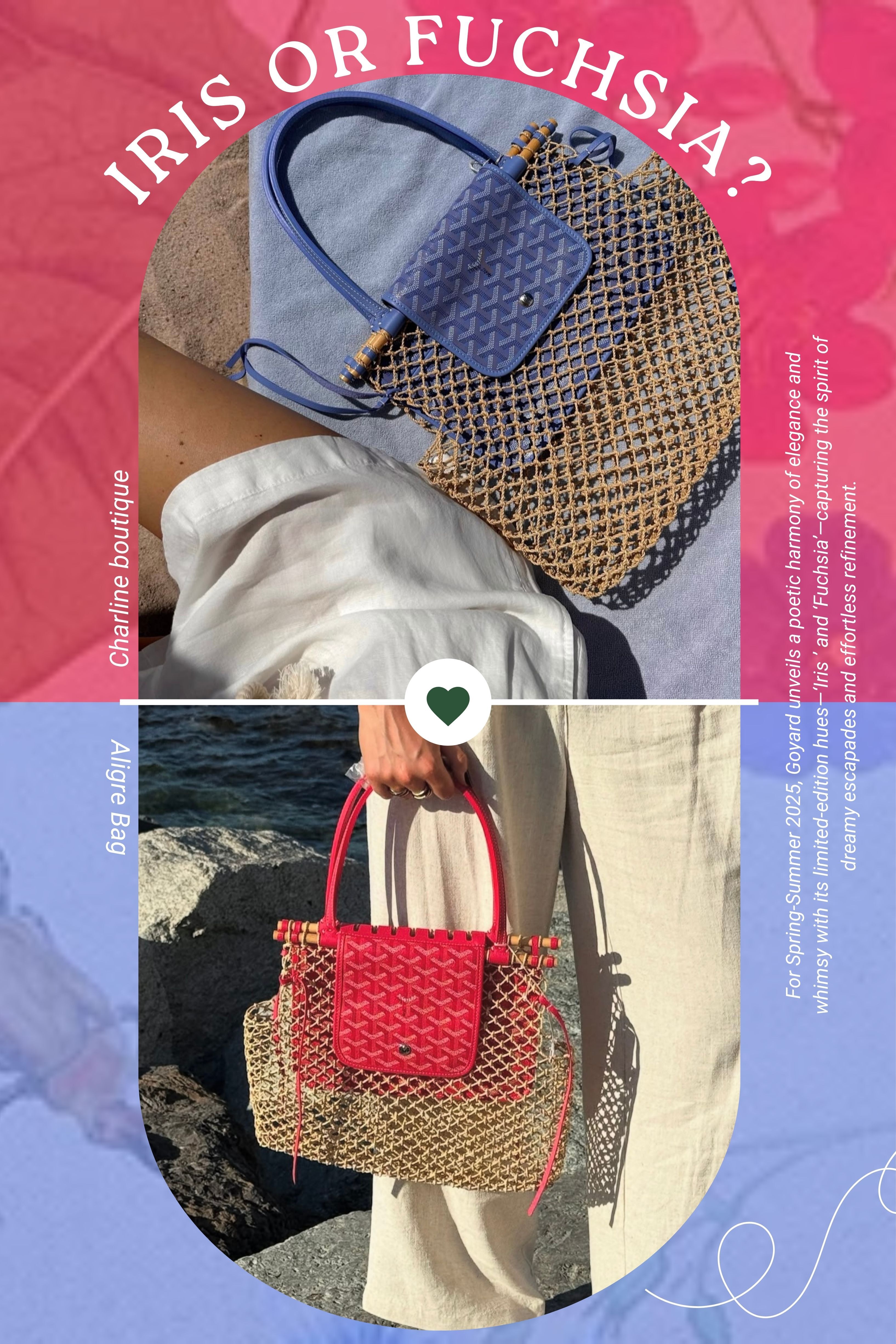 Aligre Bag  尺寸：約 長 40cm × 寬 6cm × 高 32cm  Aligre Bag是這次限量包款中的重頭戲，以鳶尾紫 Iris和玫瑰粉 Fuchsia兩種獨特的顏色重新演繹，這款包款以手工編織的拉菲草網布和 Goyardine 帆布翻蓋搭配皮革飾邊，致敬巴黎十二區著名且風景如畫的 Aligre 農夫市集，如果您對編織包情有獨鍾，Aligre則是最好的選擇，輕盈且耐磨是陽光明媚日子的理想伴侶。無論是夏日造型或是野餐的首選，都能輕鬆成為亮眼焦點。