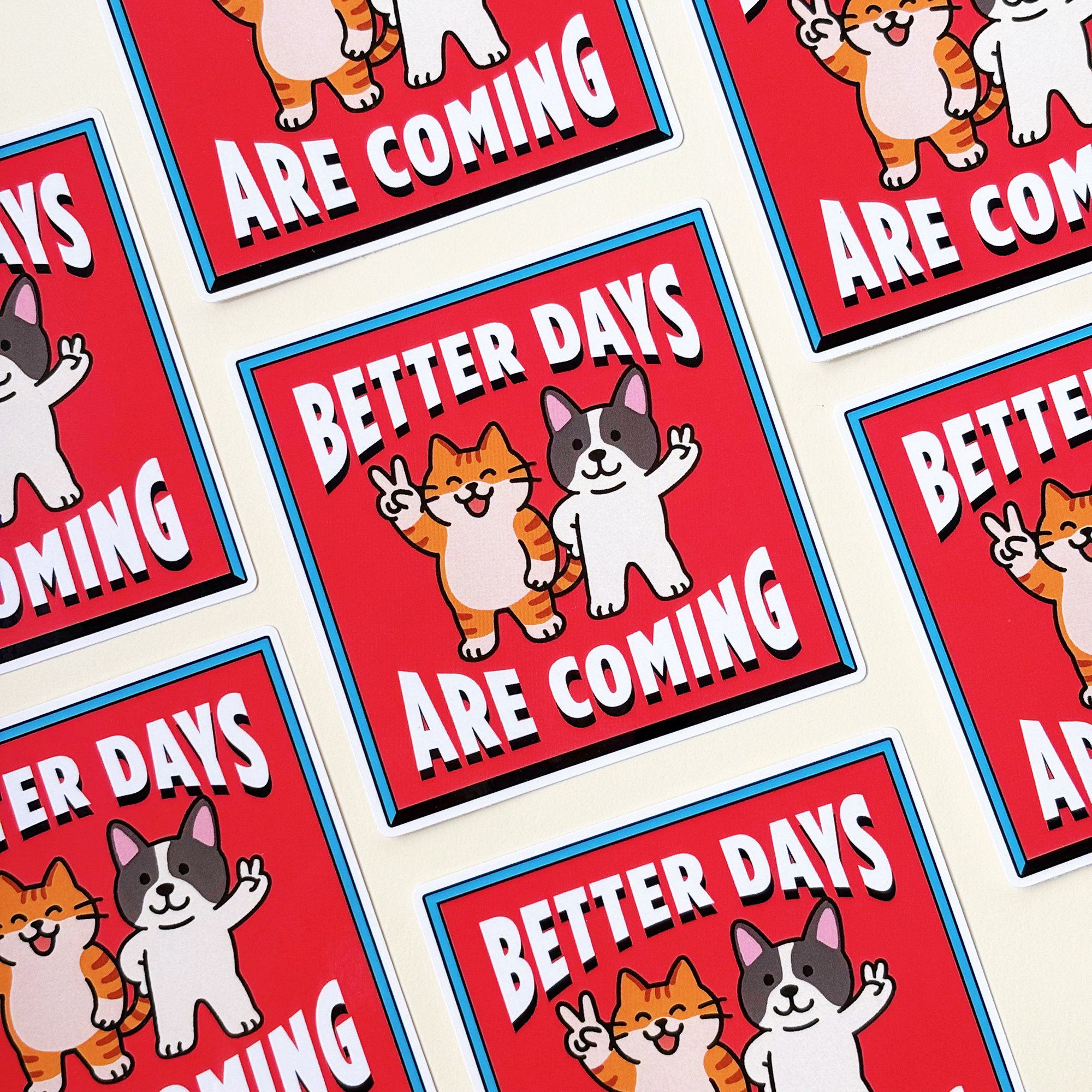 汪喵香港遊系列  | BETTER DAYS ARE COMING PVC貼紙