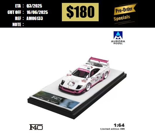PO-$180 * AURORA MODEL * 1:64 FERRARI F40 KITTY [OD13/06]