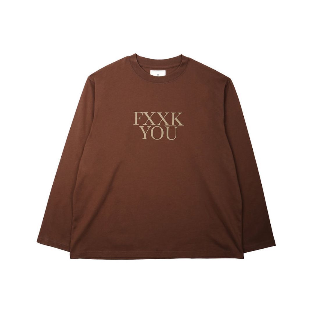 FXXK YOU LONG TEE