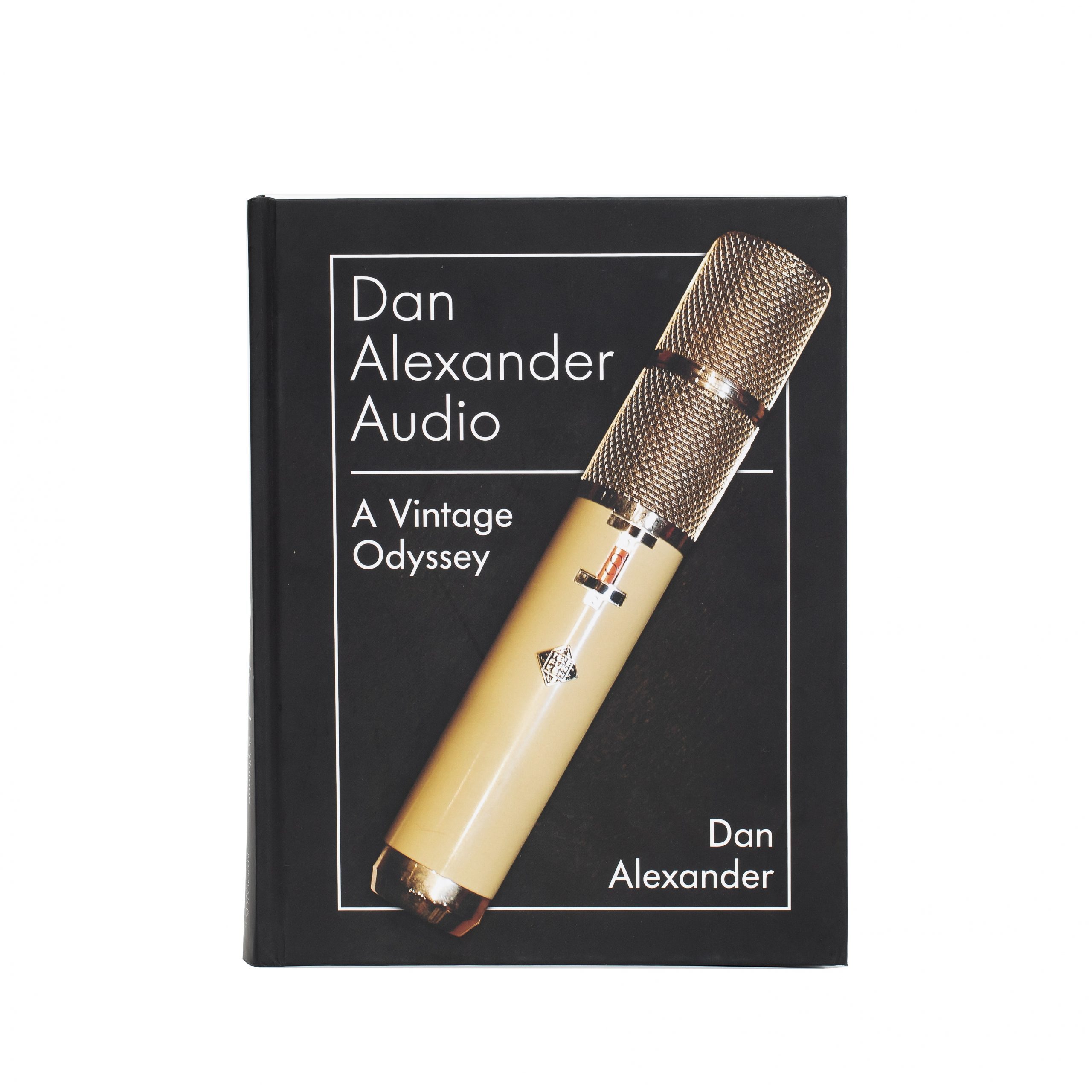 Telefunken - Dan Alexander Audio: A Vintage Odyssey, Hardcover Book