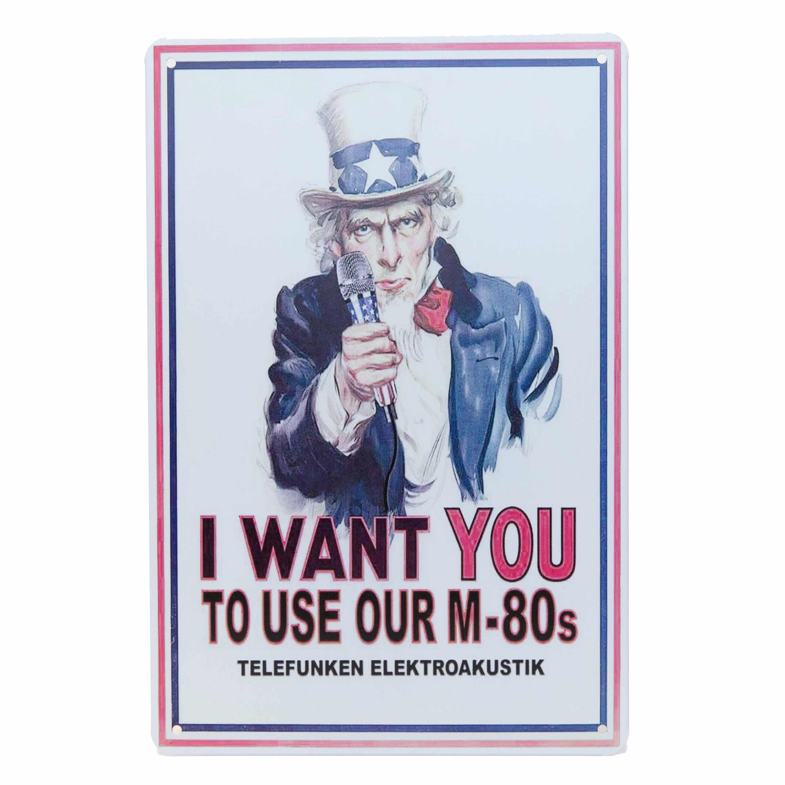 Telefunken - Metal Sign – I Want You M80