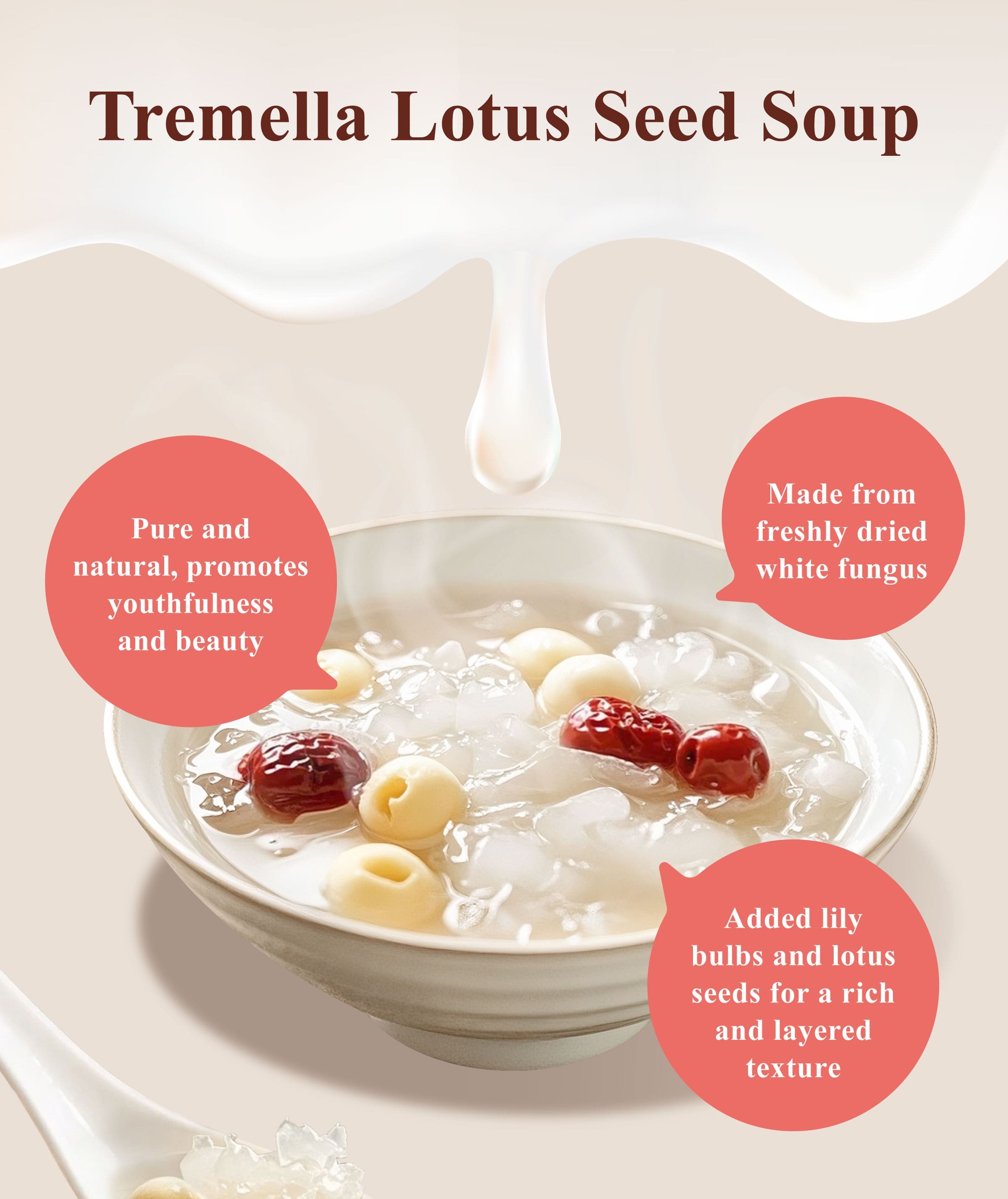 Dengyi Tremella Lotus Seed Soup Features