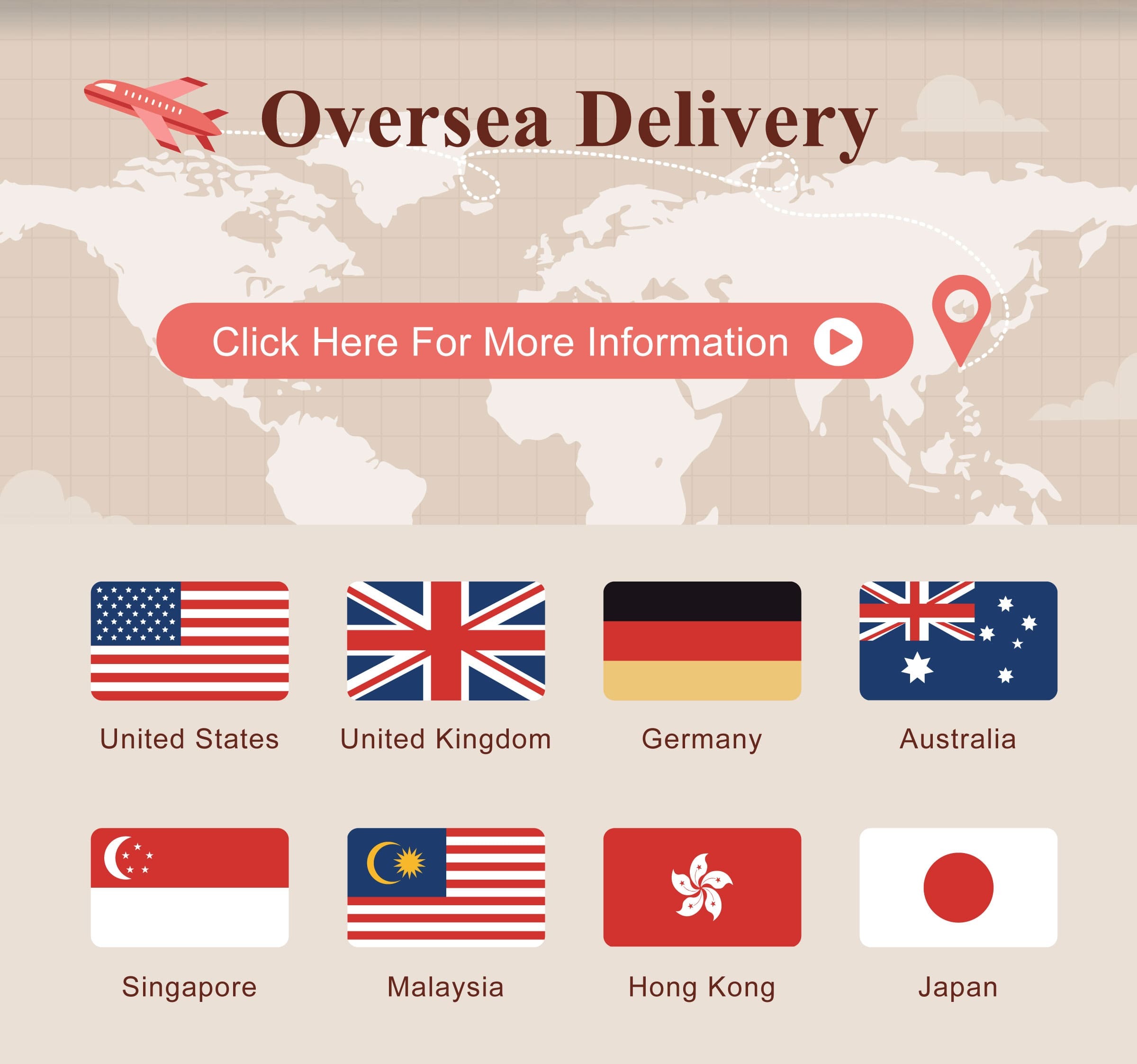 Oversea Delivery click here